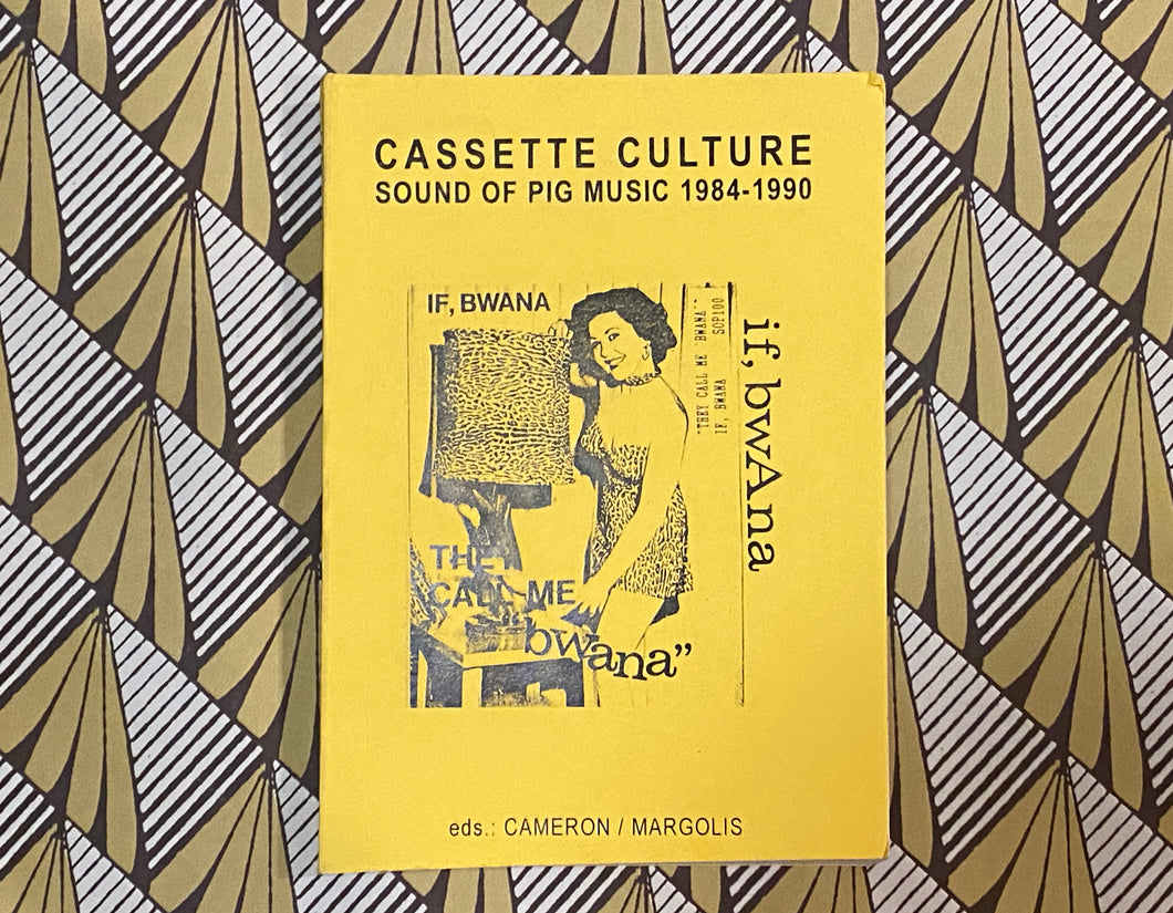 Cassette Culture Vol. 1 - Sound of Pig 1984-1990